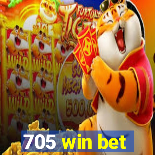 705 win bet